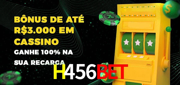 H456BET melhor bônus de depósito